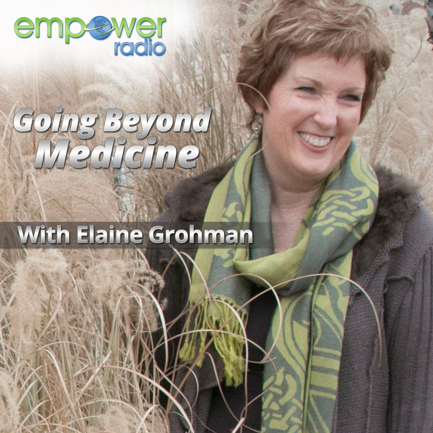 Going Beyond Medicine on Empower Radio